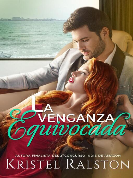 Title details for La venganza equivocada by Kristel Ralston - Available